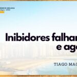 Inibidores falharam, e agora?